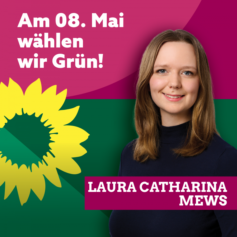Termine von Laura Catharina Mews Direktkandidatin Wahlkreis 9